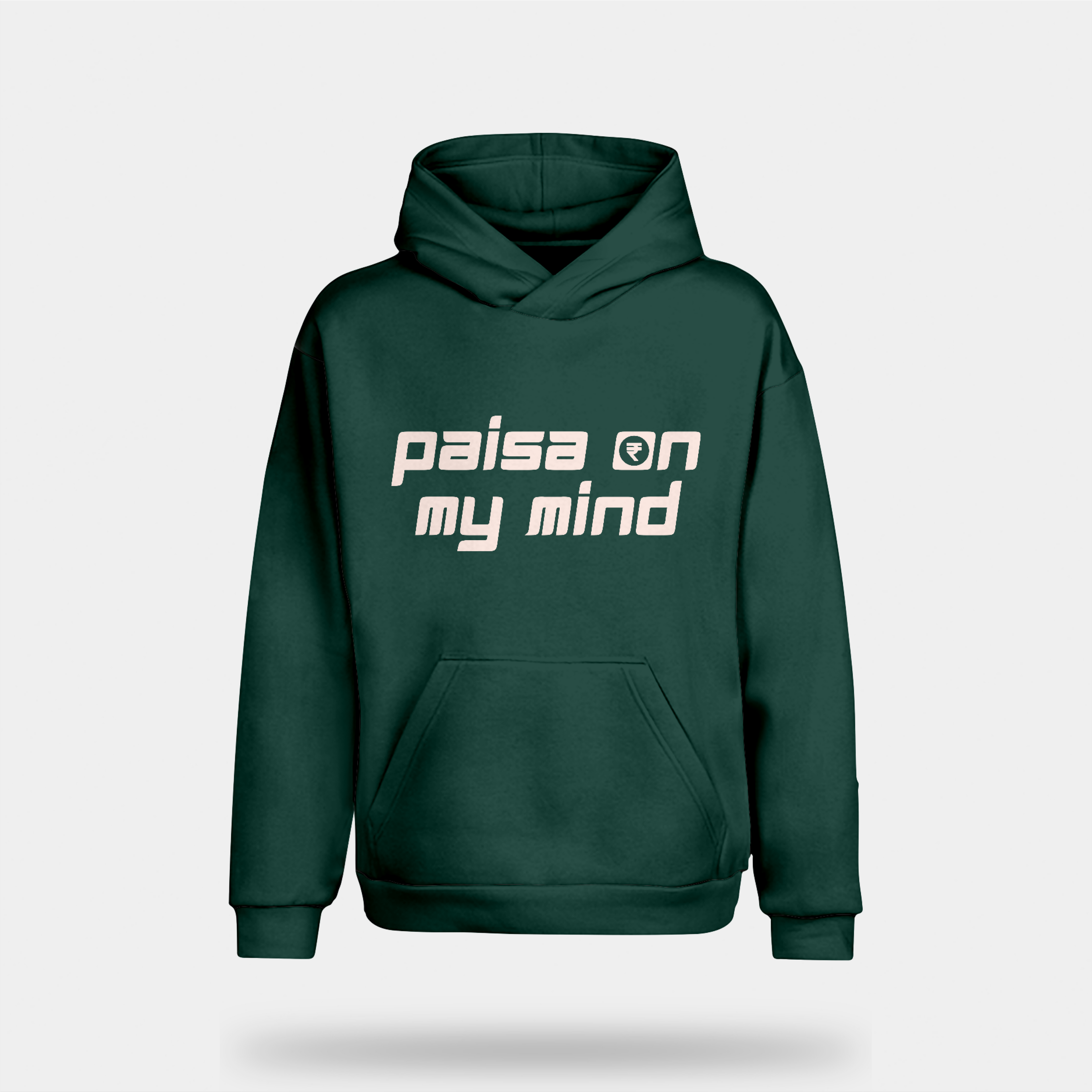 Paisa On My Mind Hooded Sweatshirt